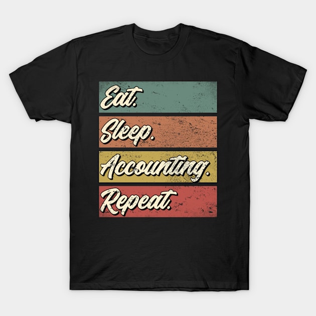 Accountant job. Perfect present for mother dad friend him or her T-Shirt by SerenityByAlex